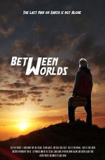 Watch Between Worlds (Short 2021) Megavideo
