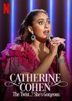 Watch Catherine Cohen: The Twist...? She\'s Gorgeous (TV Special 2022) Megavideo