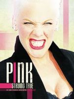 Watch Pink: Staying True Megavideo