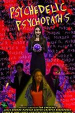 Watch Psychedelic Psychopaths Megavideo