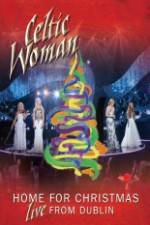 Watch Celtic Woman Home For Christmas Megavideo
