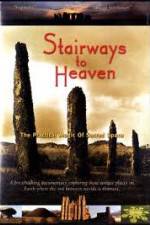 Watch Stairways to Heaven : The Practical Magic of Sacred Space Megavideo