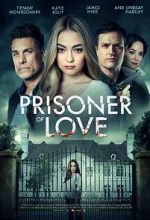 Watch Prisoner of Love Megavideo