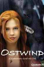 Watch Ostwind - Zusammen sind wir frei Megavideo