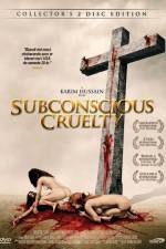 Watch Subconscious Cruelty Megavideo