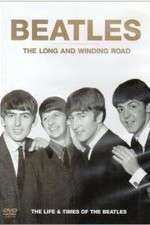 Watch The Beatles, The Long and Winding Road: The Life and Times Megavideo