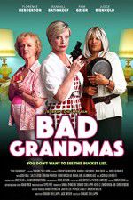 Watch Bad Grandmas Megavideo