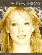 Watch Hilary Duff: So Yesterday Megavideo