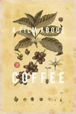 Watch A Film About Coffee Megavideo