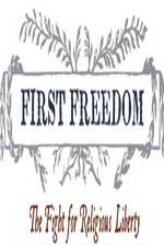 Watch First Freedom The Fight for Religious Liberty Megavideo