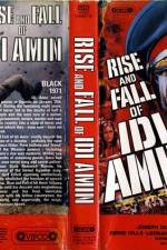 Watch Rise and Fall of Idi Amin Megavideo