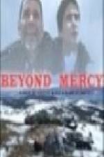 Watch Beyond Mercy Megavideo