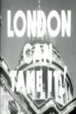 Watch London Can Take It! Megavideo