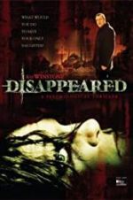 Watch Disappeared Megavideo