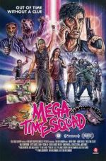 Watch Mega Time Squad Megavideo