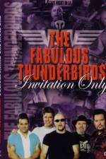 Watch Fabulous Thunderbirds Invitation Only Megavideo