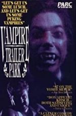 Watch Vampire Trailer Park Megavideo