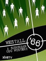 Watch Westall \'66: A Suburban UFO Mystery Megavideo