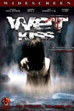 Watch Wet Kiss Megavideo