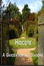 Watch Hidcote A Garden for All Seasons Megavideo