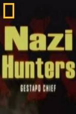 Watch National Geographic Nazi Hunters Gestapo Chief Megavideo