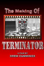 Watch The Making of \'Terminator\' Megavideo