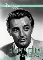 Watch Robert Mitchum: The Reluctant Star Megavideo