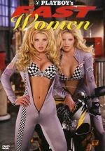 Watch Playboy\'s Fast Women Megavideo