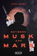 Watch Between Musk and Mars Megavideo