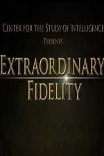 Watch Extraordinary Fidelity Megavideo