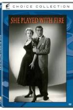 Watch She Played with Fire Megavideo