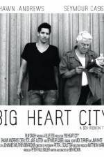 Watch Big Heart City Megavideo
