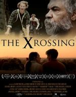 Watch The Xrossing Megavideo