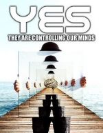Watch Yes They are Controlling Our Minds Megavideo