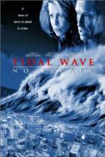 Watch Tidal Wave No Escape Megavideo