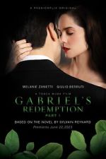 Watch Gabriel\'s Redemption: Part One Megavideo