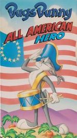 Watch Bugs Bunny: All American Hero Megavideo
