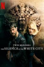 Watch Twin Murders: The Silence of the White City Megavideo