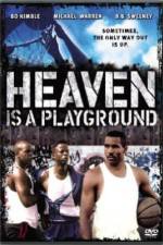 Watch Heaven Is a Playground Megavideo