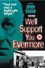 Watch We\'ll Support You Evermore Megavideo