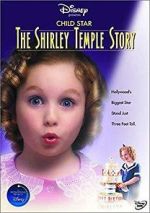Watch Child Star: The Shirley Temple Story Megavideo
