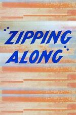Watch Zipping Along (Short 1953) Megavideo
