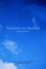 Watch Trevor's in Heaven Megavideo