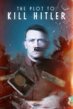 Watch The Plot to Kill Hitler Megavideo