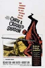 Watch Chase a Crooked Shadow Megavideo