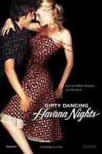 Watch Dirty Dancing: Havana Nights Megavideo