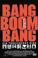 Watch Bang Boom Bang - Ein todsicheres Ding Megavideo