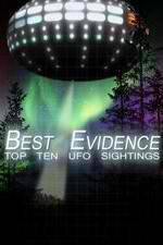 Watch Best Evidence: Top 10 UFO Sightings Megavideo