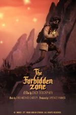 Watch The Forbidden Zone (Short 2021) Megavideo