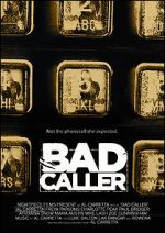 Watch Bad Caller Megavideo